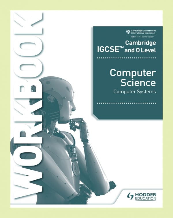 Cambridge IGCSE and O Level Computer Science Computer