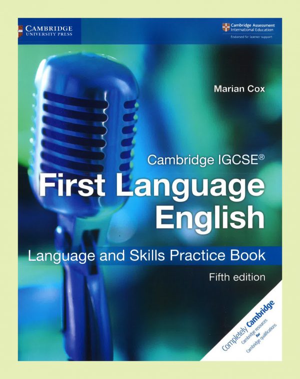 Cambridge IGCSE First language  English Skills Practice Book