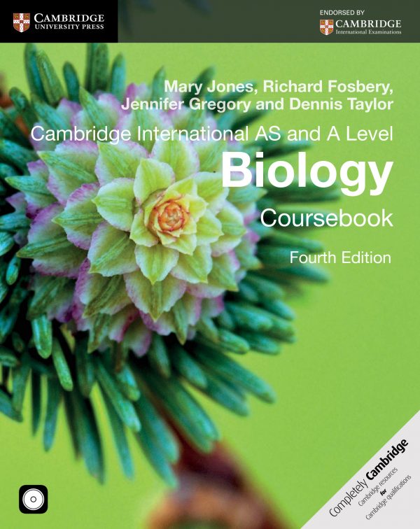 Cambridge International AS and A Level Biology Coursebook Mary Jones, Richard Fosbery, Jennifer Gregory, Dennis Taylor