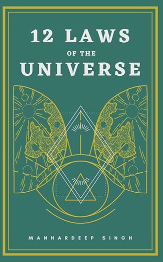 the 12 Laws of the Universe